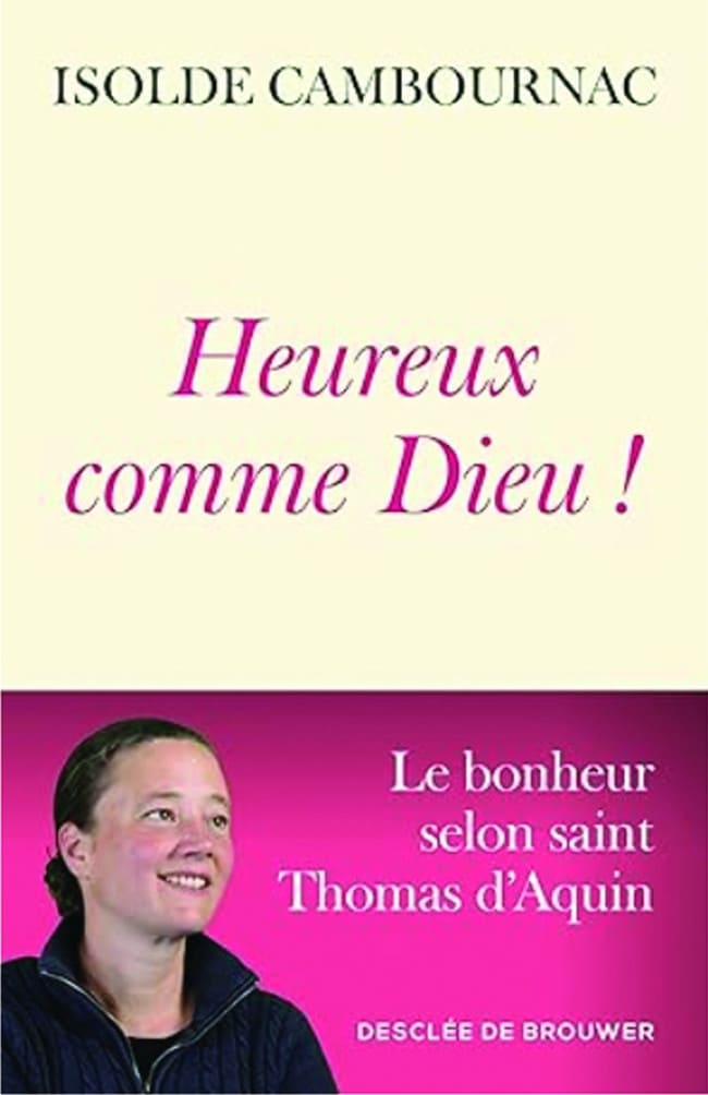 Le bonheur selon saint Thomas d’Aquin